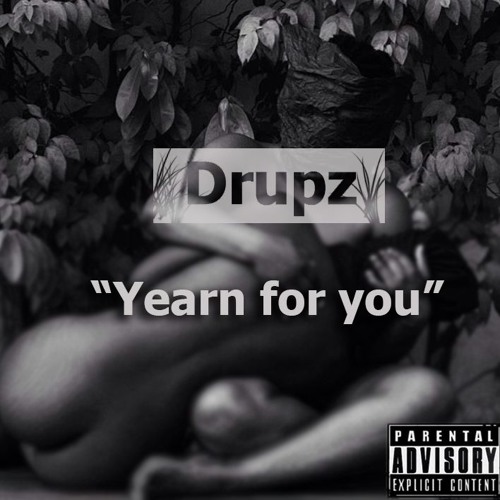 Drupz - Yearn For You