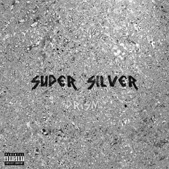 Prism - Super Silver (Prod. Jonny Englsh)