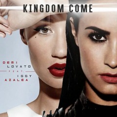 Demi Lovato - Kingdom Come-remix