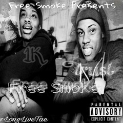 Trust & 1K- Free Smoke (Prod. HSV Que)
