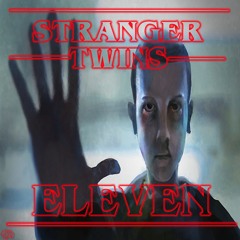 Stranger Twins - Eleven