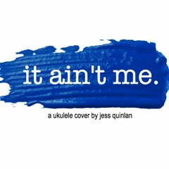 It Ain't Me - Kygo ft. Selena Gomez | UKULELE COVER