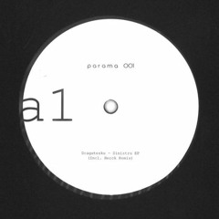 [Parama001] Dragutesku - Sinistru EP (Incl. Herck Remix)