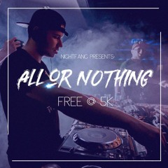 All Or Nothing (FREE @5K)