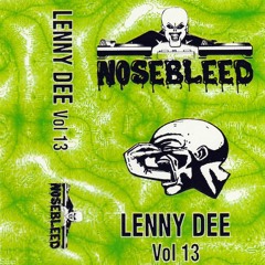 Lenny Dee - Nosebleed (Volume 13)