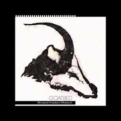 GOATBED - Whodunit Howdunit Whydunit
