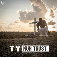 TY- Nuh Trust (Official Audio)