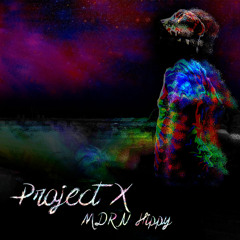 MDRN - Project X (Prod. Maji)