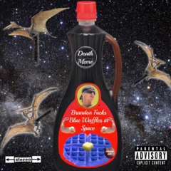 Brandon Fux Blue Waffles In Space (Including "Smashleigh Pterodactyl Jamboree" (Lo Fi Version))