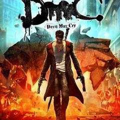 DmC Devil May Cry OST - The Roar Within (TGS 2011 Trailer Theme)