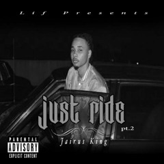 Just Ride, Pt.2