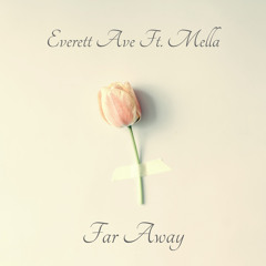 Far Away Ft. Mella (Nickelback Cover)