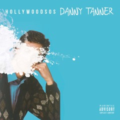 HollywoodSos - Danny Tanner (Prod. Bevy Boy)