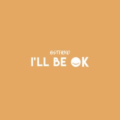 WeAreYou - I'll Be OK