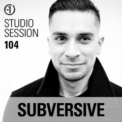 Subversive - From 0-1 Studio Sessions Vol 104