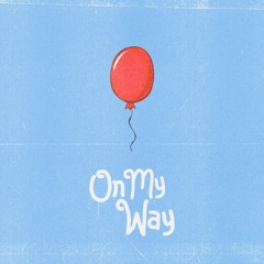On My Way