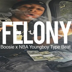 Boosie x NBA Youngboy Type Beat 2017 " Felony "