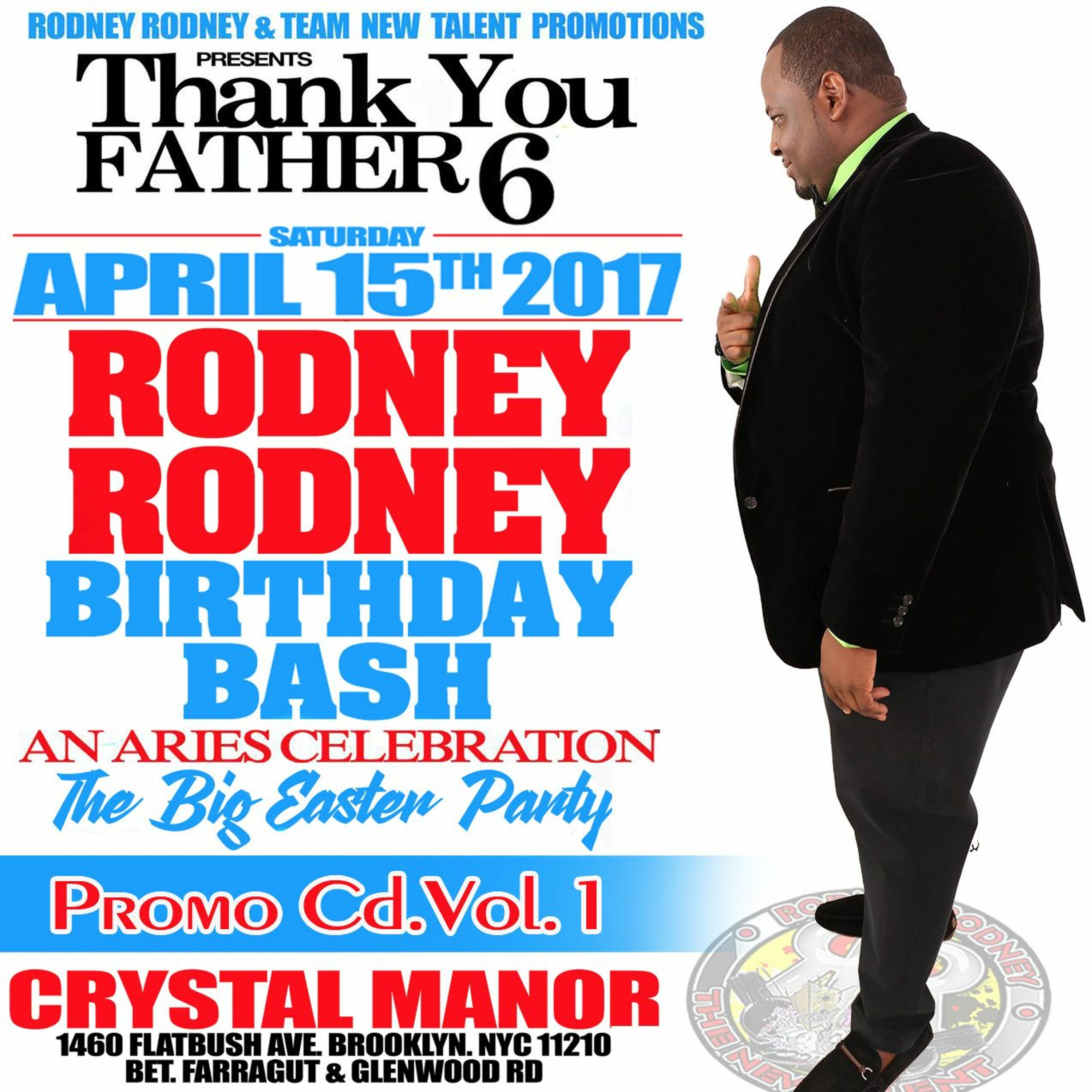 RodneyRodney Birthday Bash Saturday April.!5 @Crystal Manor Promotional Cd.Vol.1 episode artwork