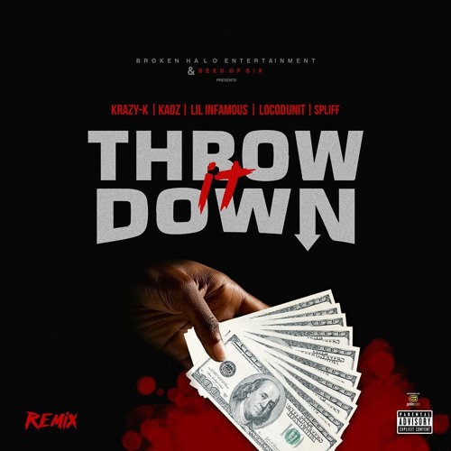 SO6IX X KAOTIC KLIQUE X KRVZY K "THROW IT DOWN' DA REVAMP