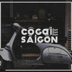 Cô Gái Sài Gòn - Dun (Prod by Feelo)