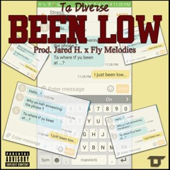 Ta Diverse- Been Low Official Song