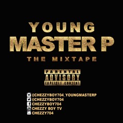 Young Master P X Chezzy Boy
