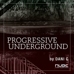 Dani-C - Progressive Underground @ Nube Music 025 [March 2017]