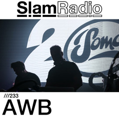 #SlamRadio - 233 - AWB