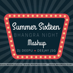 Summer Sixteen Bhangra Night Mashup [By Bularia]