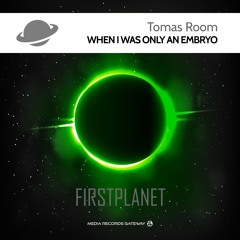 FP018 : Toma's Room - When I Was Only An Embryo (Original Mix)