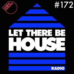 Let there Be House radio show -  Mike La Funk #172
