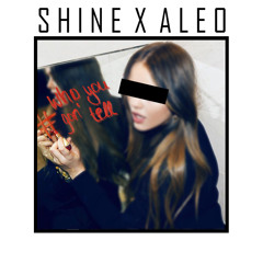 Shine X Aleo - Who you gon' tell