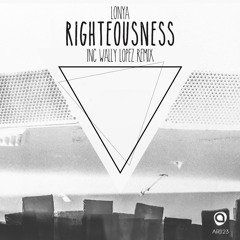 Lonya - Righteousness - (Wally Lopez Remix) - AR123
