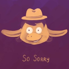 So Sorry | The Apologetic Artist