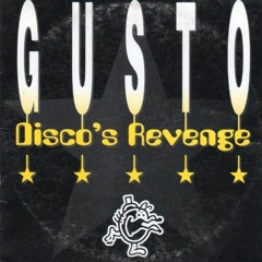Gusto - Disco's Revenge (Slim Tim's Reboot Club Mix)[FREE DOWNLOAD]
