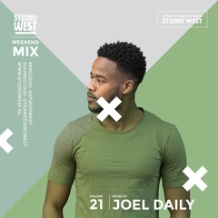Studio West Weekend Mix Vol. 21 Mixed by JOEL DAILY