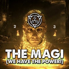 2LAVE RAC3 - The Magi (We Have The Power)