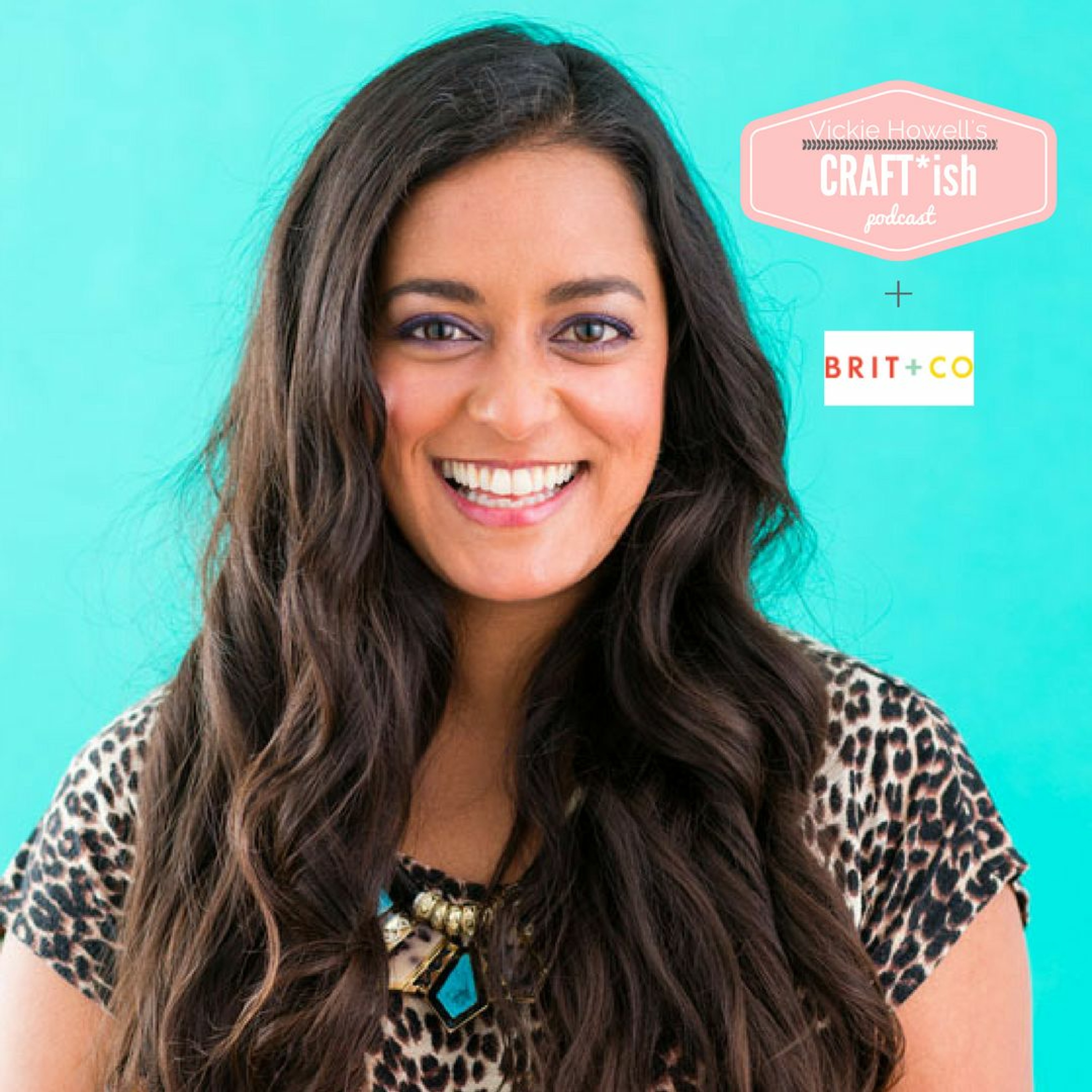 Episode 36: Brit+Co Chief Creative Officer, Anjelika Temple