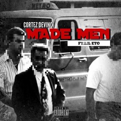 Cortez Devinci ft LiL Eto Made Men