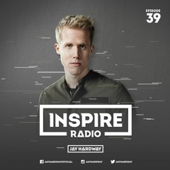 Jay Hardway | Inspire Radio #39
