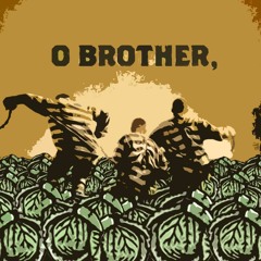 O Brother - Man of Constant Sorrow - Soggy Bottom Boys  (Edit Chou Blanc)