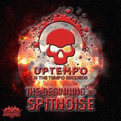 Uitt-007 Spitnoise - The Beginning EP