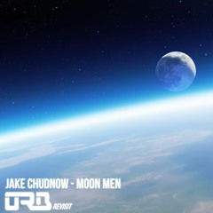 Jake Chudnow - Moon Men [Sloppy Calzone Revisit]