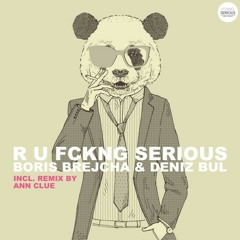 R U FCKNG SERIOUS - Boris Brejcha & Deniz Bul (Original Mix)
