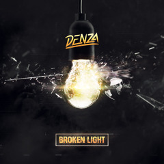 Denza - Broken Light