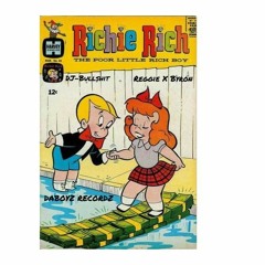 Richer (Reggie X Byron)