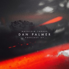 Dan Palmer | NachtEin.TagAus [Podcast 37]