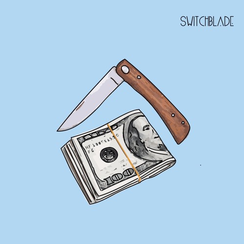 Switchblade w/ Jordxn Bryant (prod. kojo a.)