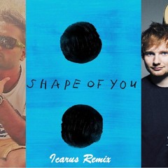 Ed Sheeran- Shape of you (icarus tropical club mix)