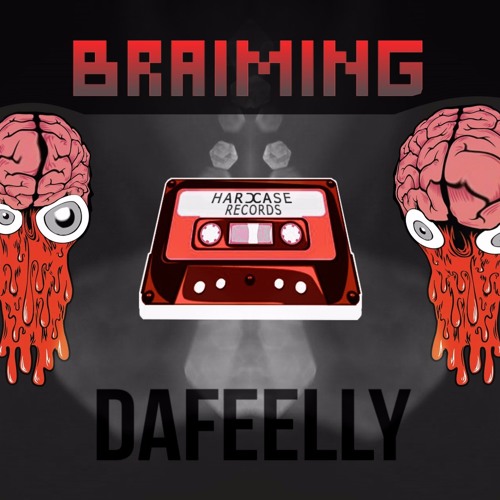 DAFEELLY - Braiming